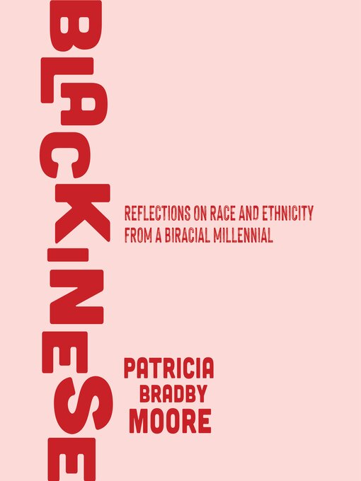 Title details for Blackinese by Patricia Bradby Moore - Wait list